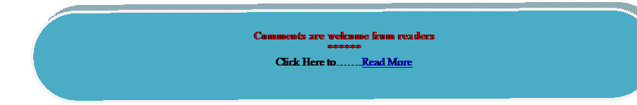 Rounded Rectangle: Comments are welcome from readers 
******
Click Here to.Read More





















